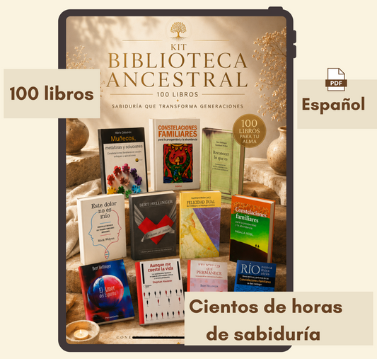 Biblioteca de Constelaciones Familiares — kit: 100 Libros PDF Español + Oraciones + 300 Frases